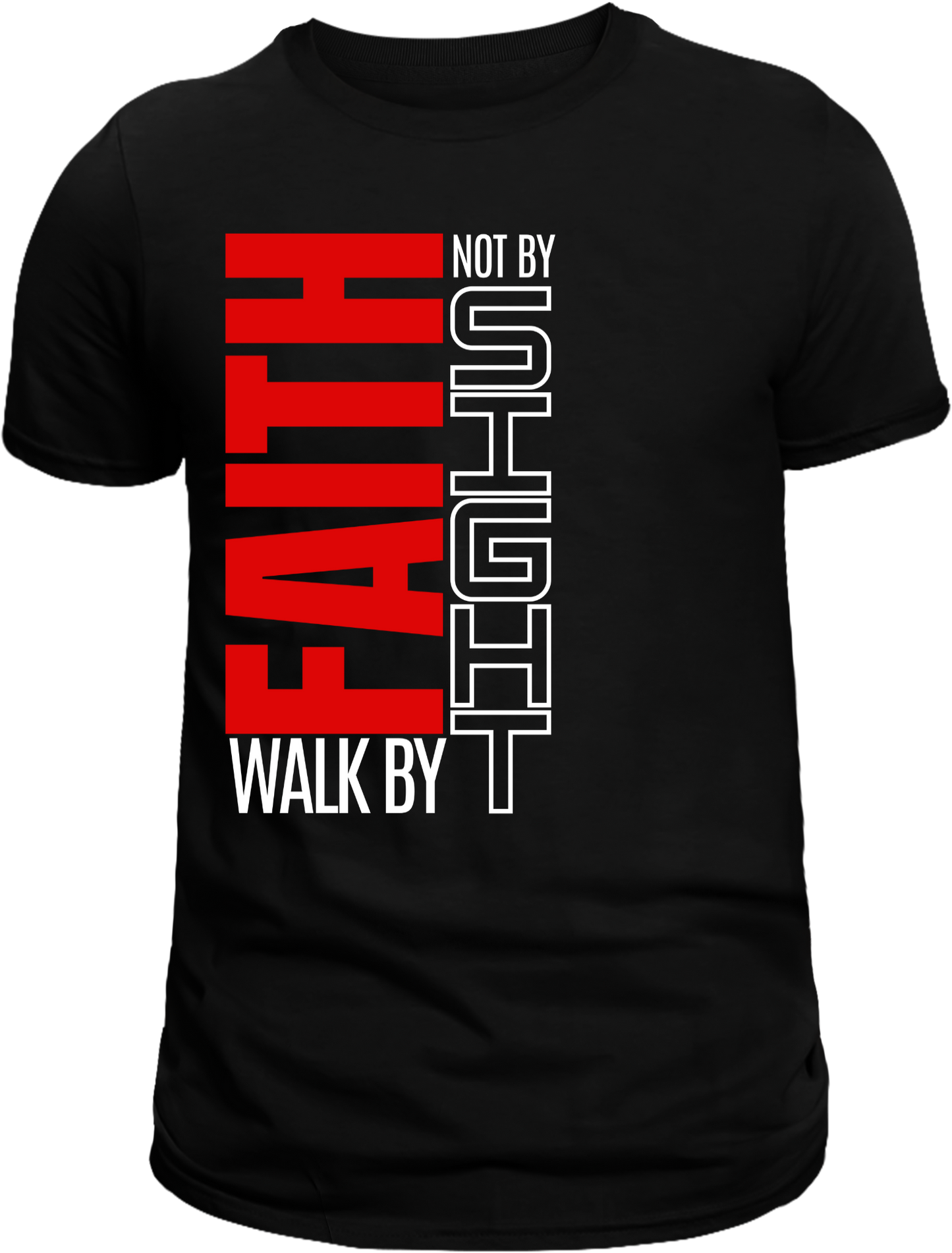 Walk by Faith, Not by Sight T-Shirt | Inspirational Christian Apparel