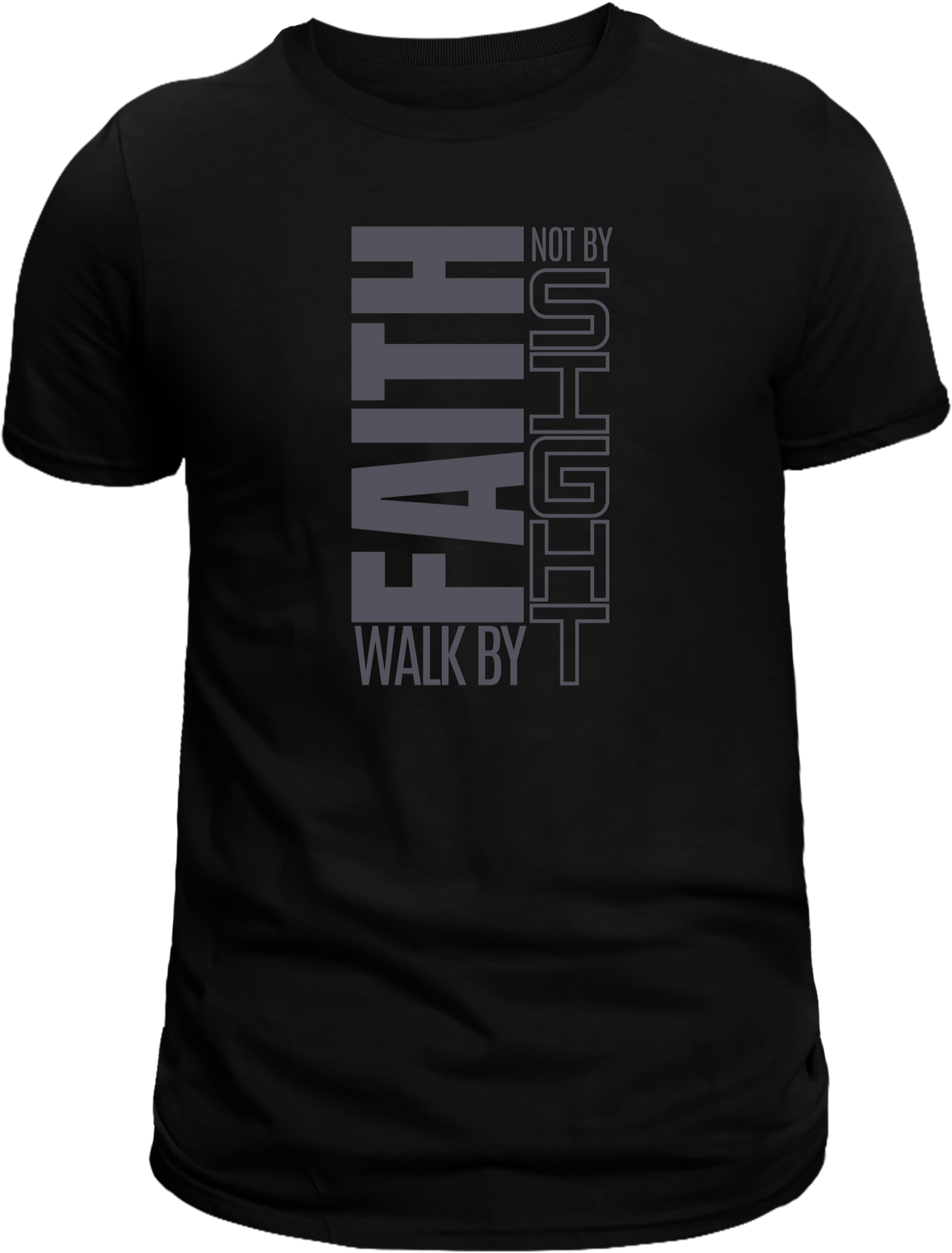 Walk by Faith, Not by Sight T-Shirt | Inspirational Christian Apparel