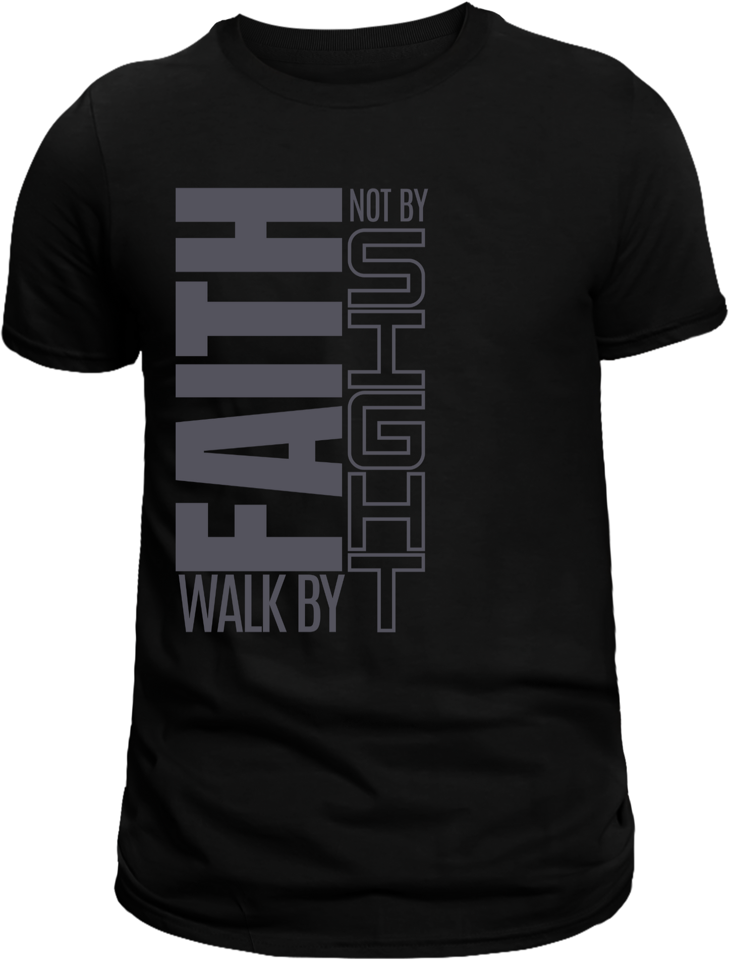 Walk by Faith, Not by Sight T-Shirt | Inspirational Christian Apparel