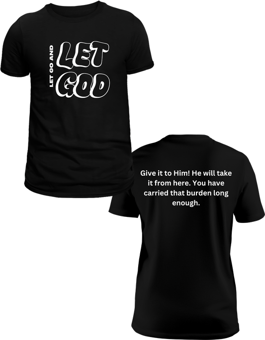 Let Go and Let God T-Shirt – Faith-Based Inspirational Tee